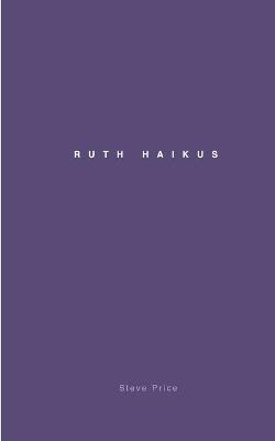 Book cover for Ruth Haikus