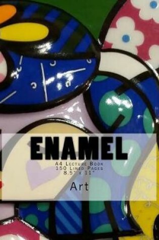 Cover of Enamel Art A4 Lecture Book