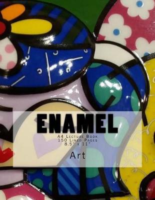 Book cover for Enamel Art A4 Lecture Book