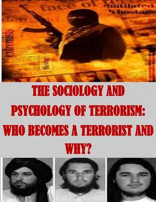 Book cover for The Sociology and Psychology of Terrorism