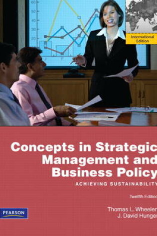 Cover of Concepts in Strategic Management & Business Policy plus MyStratLab Access Kit