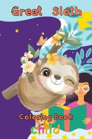 Cover of Great Sloth Coloring book child