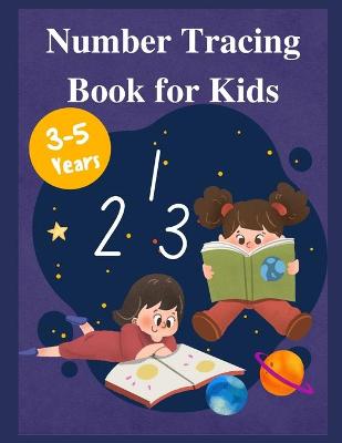 Book cover for Number Tracing Book for Kids 1-10 with Multiple Pages for Practise Ages 3-5