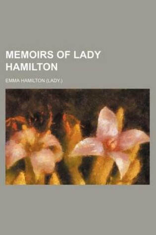 Cover of Memoirs of Lady Hamilton