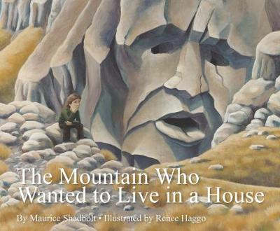 Book cover for The Mountain Who Wanted to Live in a House