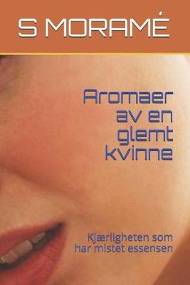 Book cover for Aromaer av en glemt kvinne