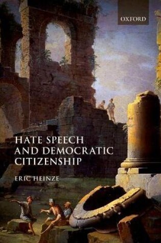 Cover of Hate Speech and Democratic Citizenship