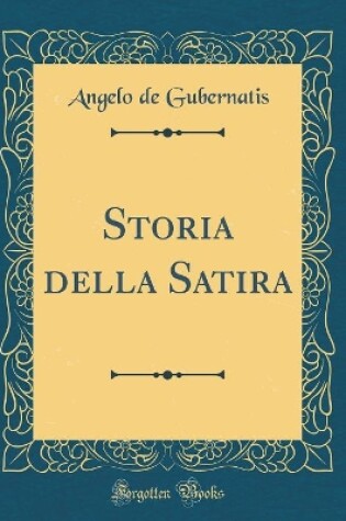 Cover of Storia della Satira (Classic Reprint)