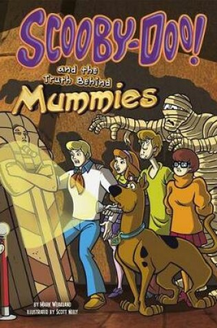 Cover of Scooby-Doo! and the Truth Behind Mummies