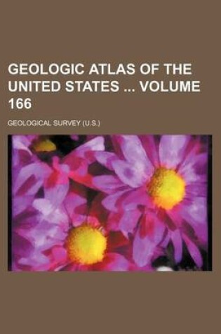 Cover of Geologic Atlas of the United States Volume 166