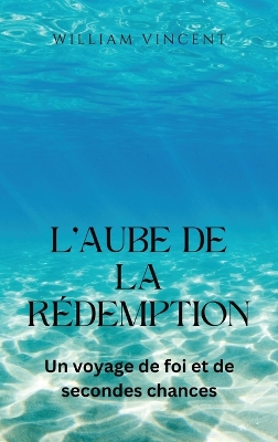 Book cover for L'aube de la redemption