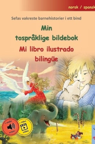 Cover of Min tospråklige bildebok - Mi libro ilustrado bilingüe (norsk / spansk)