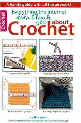 Book cover for Everything the Internet Didn't Teach You about Crochet