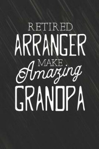 Cover of Retired Arranger Make Amazing Grandpa