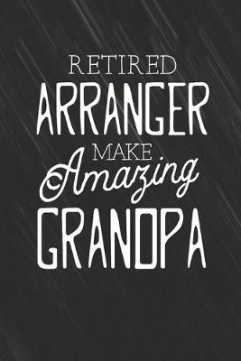 Book cover for Retired Arranger Make Amazing Grandpa