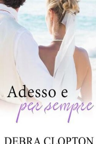 Cover of Adesso e per sempre