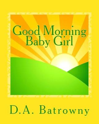 Cover of Good Morning Baby Girl