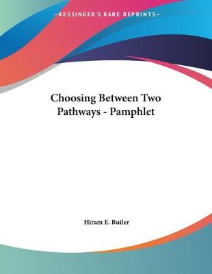 Book cover for Choosing Between Two Pathways - Pamphlet