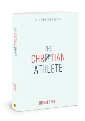 Book cover for The Christian Athlete