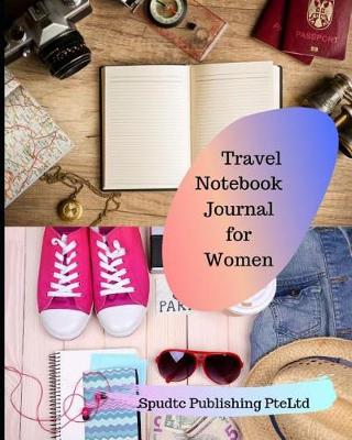 Book cover for Travel Notebook Journal for Women