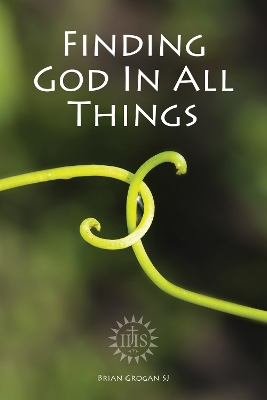 Book cover for Finding God in All Things