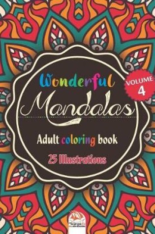Cover of Wonderful Mandalas 4 - Adult coloring book