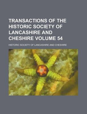 Book cover for Transactions of the Historic Society of Lancashire and Cheshire Volume 54