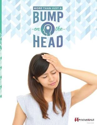 Book cover for More Than Just A Bump On The Head (212B)