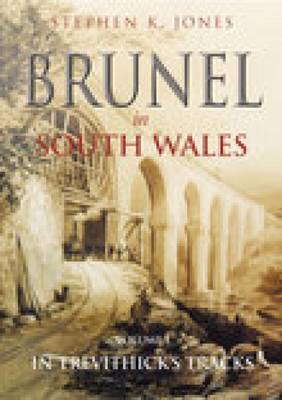 Book cover for Brunel in South Wales Volume I