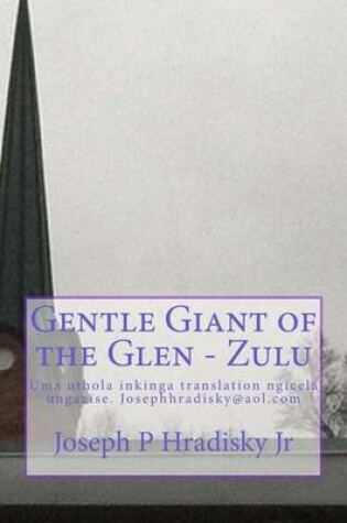 Cover of Gentle Giant of the Glen - Zulu