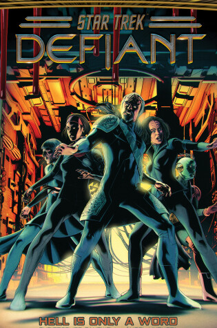 Cover of Star Trek: Defiant, Vol. 3: Hell Is Only A Word