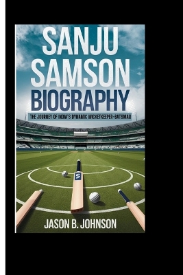 Cover of Sanju Samson Biography