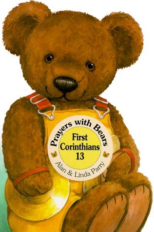 Cover of Prayers with Bears Board Books: First Corinthians 13
