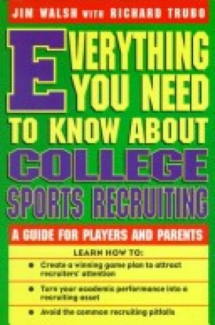 Cover of Everything You Need to Know about College Sports Recruiting