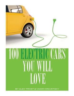 Book cover for 100 Electric Cars You Will Love