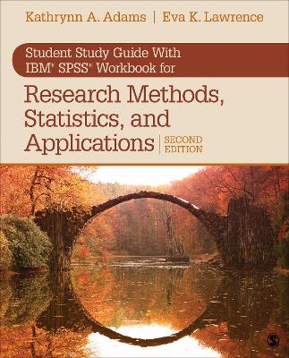 Book cover for Student Study Guide With IBM® SPSS® Workbook for Research Methods, Statistics, and Applications 2e