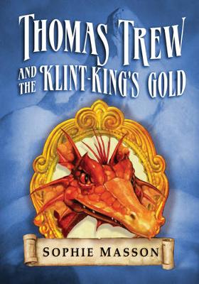 Book cover for Thomas Trew and the Klint-Kings Gold