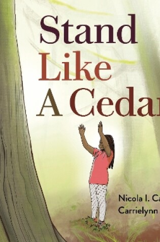 Cover of Stand Like a Cedar