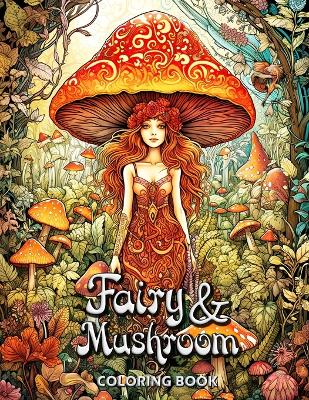 Book cover for Fairy and Mushroom Coloring Book