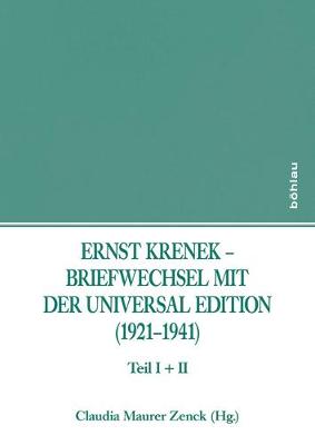 Book cover for Ernst Krenek - Briefwechsel Mit Der Universal Edition (1921-1941)