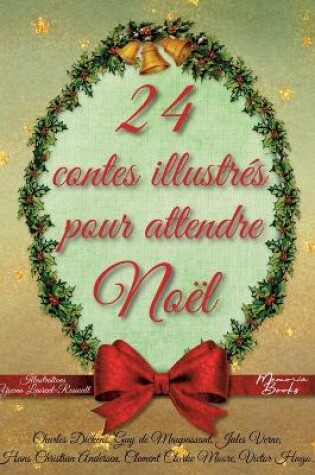 Cover of 24 contes illustrés pour attendre Noël
