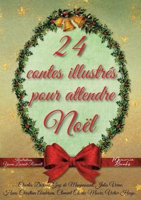 Book cover for 24 contes illustrés pour attendre Noël