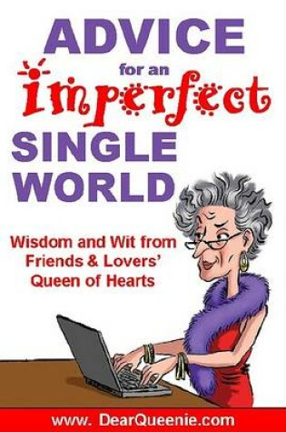 Cover of Advice for an Imperfect Single World