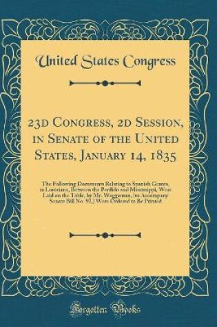 Cover of 23d Congress, 2D Session, in Senate of the United States, January 14, 1835