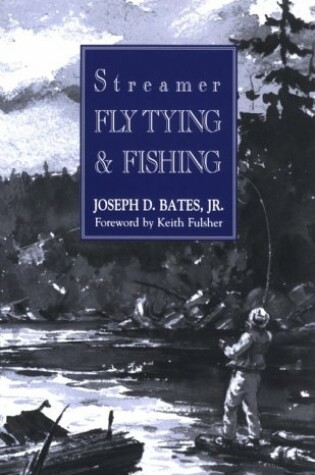 Cover of Streamer Fly Tying and Fishing