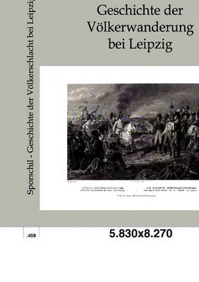 Book cover for Geschichte der Voelkerschlacht bei Leipzig
