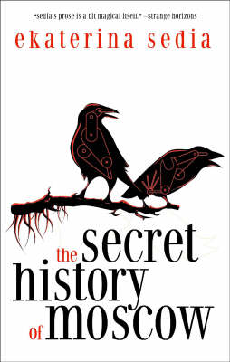 Book cover for The Secret History of Moscow