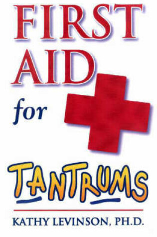 Cover of First Aid for Tantrums