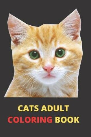 Cover of Cats Adult Coloring Book