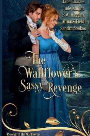 Cover of The Wallflower's Sassy Revenge